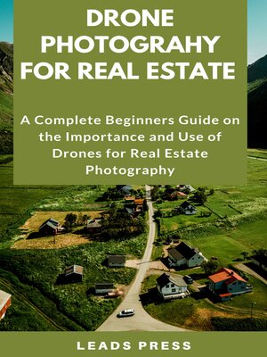 cover image of DRONE PHOTOGRAHY FOR REAL ESTATE